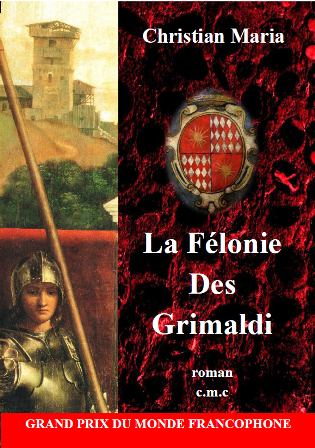 La Félonie des Grimaldi